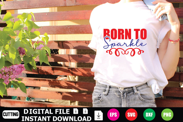 Born To Sparkle SVG Shahin alam 