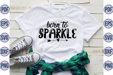 born to sparkle svg SVG nirmal108roy 