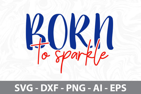 born to sparkle svg SVG nirmal108roy 
