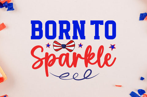 Born to sparkle SVG SVG Regulrcrative 