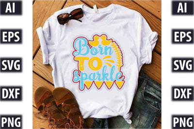 born to sparkle SVG SVGista 
