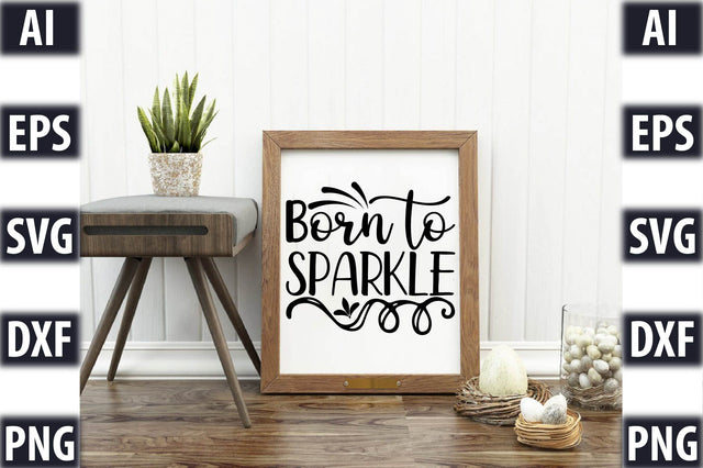 born to sparkle SVG SVGista 