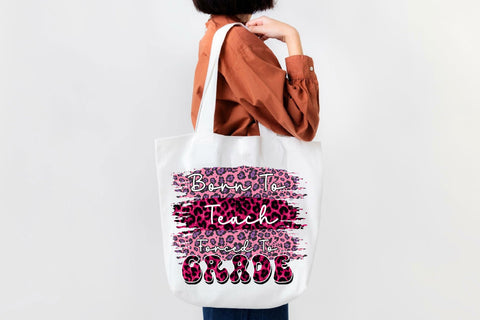 Born To Teach Forced To Grade Sublimation Rupkotha 