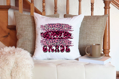 Born To Teach Forced To Grade Sublimation Rupkotha 