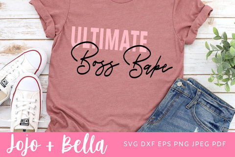Boss Babe Svg, Boss Lady, Boss babe png for sublimation, Girl Boss Svg, Cricut cut file, Ultimate Boss Babe, Cricut Svg SVG Jojo&Bella 
