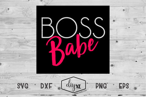 Boss Babe SVG DIYxe Designs 