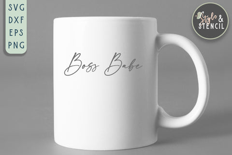 Boss Babe SVG - PNG, DXF, SVG, EPS, Cut File SVG Style and Stencil 