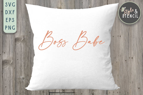 Boss Babe SVG - PNG, DXF, SVG, EPS, Cut File SVG Style and Stencil 
