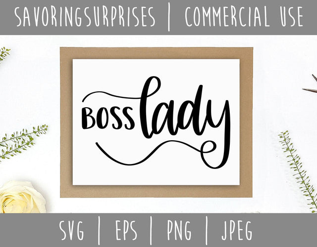 Boss Lady SVG SavoringSurprises 