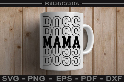 Boss Mama PNG File SVG BillahCrafts 