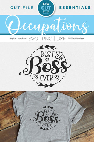 Boss svg - Best Boss Ever svg for bosses appreciation day SVG SVG Cut File 