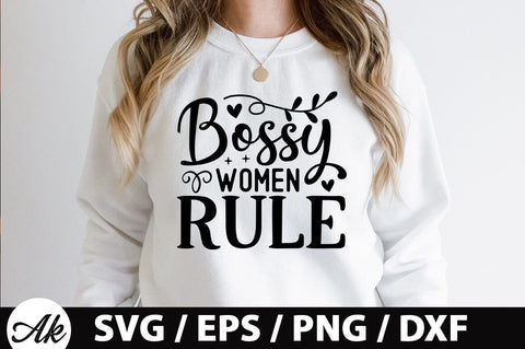 Bossy women rule SVG SVG akazaddesign 