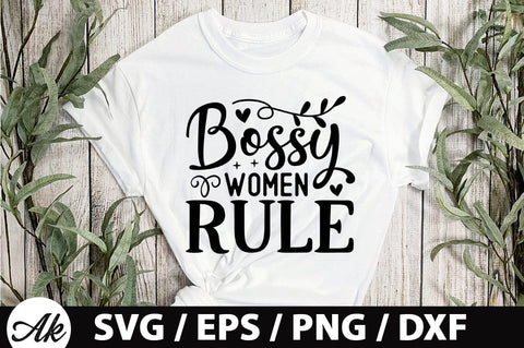 Bossy women rule SVG SVG akazaddesign 