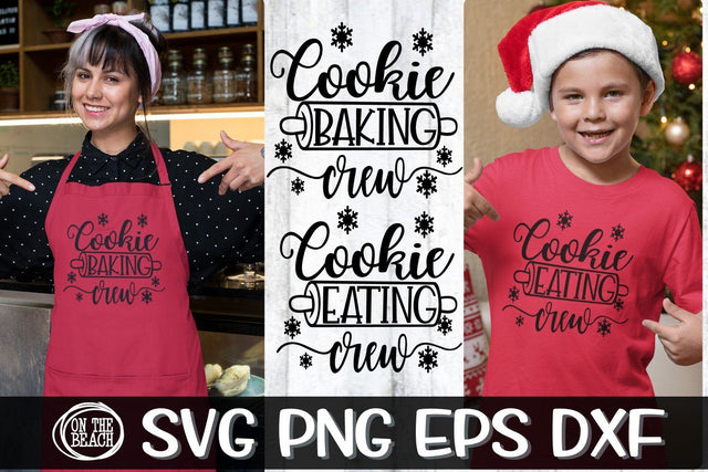 Both Designs: Christmas Baking Crew SVG PNG- Christmas Eating Crew SVG PNG SVG On the Beach Boutique 