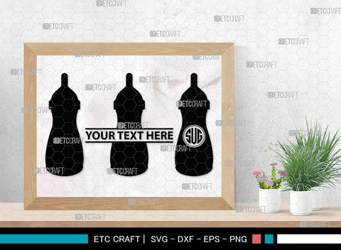 Bottle Bundle Monogram, Baby Bottle Silhouette, Baby Bottle SVG, Baby Nipples Svg, Pacifier Svg, Milk Bottle Svg, Newborn Svg, SB00010 SVG ETC Craft 