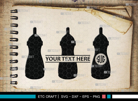 Bottle Bundle Monogram, Baby Bottle Silhouette, Baby Bottle SVG, Baby Nipples Svg, Pacifier Svg, Milk Bottle Svg, Newborn Svg, SB00010 SVG ETC Craft 