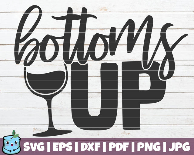 Bottoms Up SVG MintyMarshmallows 