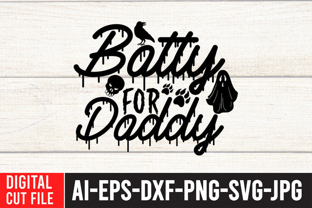 Botty For Daddy SVG Cut File SVG BlackCatsMedia 