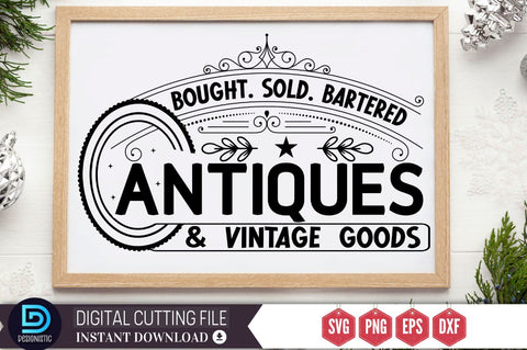 Bought. sold . bartered antiques & vintage goods SVG SVG DESIGNISTIC 