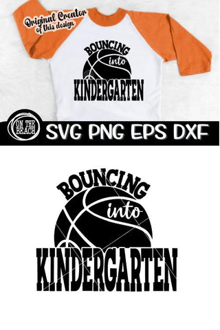 Bouncing Kindergarten - Basketball SVG - Back To School SVG SVG On the Beach Boutique 