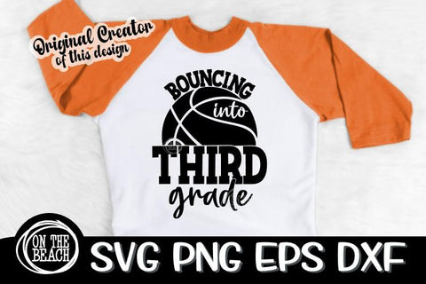 Bouncing Third 3rd Grade - Basketball SVG - Back To School SVG PNG EPS DXF SVG On the Beach Boutique 