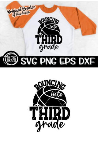 Bouncing Third 3rd Grade - Basketball SVG - Back To School SVG PNG EPS DXF SVG On the Beach Boutique 