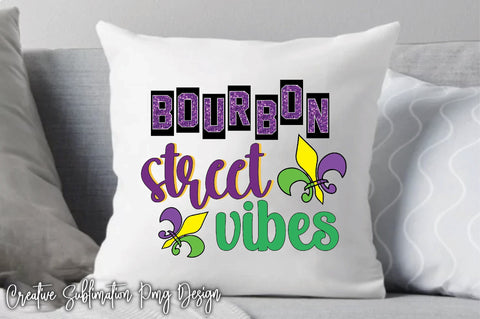 Bourbon Street Vibes Sublimation Creativeart88 