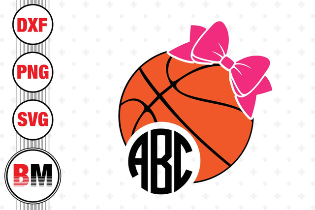 Bow Basketball Monogram SVG, PNG, DXF Files SVG BMDesign 
