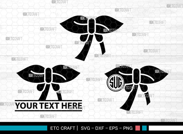 Bow Icons Monogram, Bow Svg, gift ribbon Svg, Bows, Gift Decoration, Bow Monogram, Icon Monogram, Svg Cut File, Dxf, Eps, Png, SVG ETC Craft 