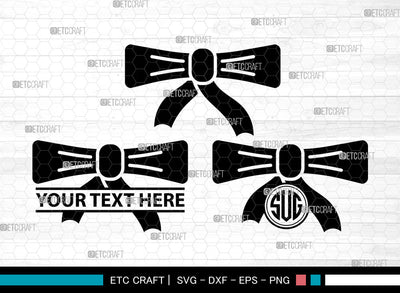 Bow Icons Monogram, Bow Svg, gift ribbon Svg, Bows, Gift Decoration, Bow Monogram, Icon Monogram, Svg Cut File, Dxf, Eps, Png, SVG ETC Craft 