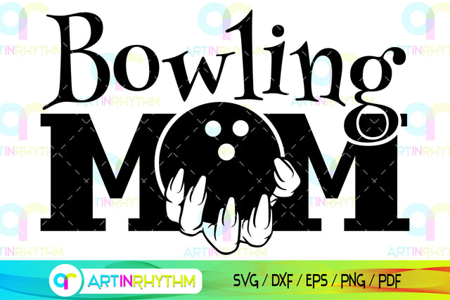 bowling mom svg, ball games, sports svg SVG Artinrhythm shop 