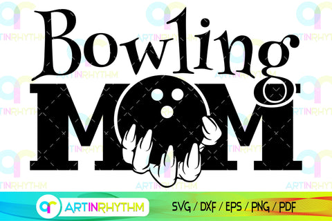 bowling mom svg, ball games, sports svg SVG Artinrhythm shop 