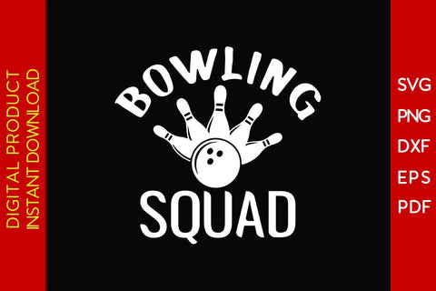 Bowling Squad SVG PNG PDF Cut File SVG Creativedesigntee 
