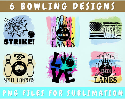 Bowling Sublimation Designs Bundle, 6 Designs, Bowling PNG files, Bowling Shirt PNG, King Of The Lanes PNG, Queen Of The Lanes PNG Sublimation HappyDesignStudio 