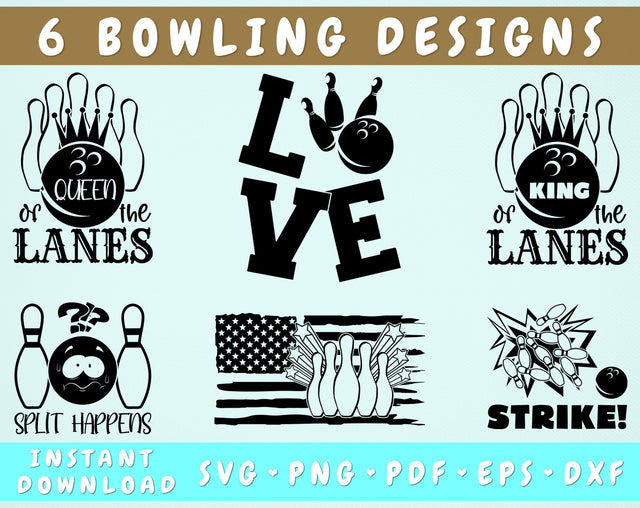 Bowling SVG Bundle, 6 Designs, Bowling Quotes SVG, Bowling Cut Files, King Of The Lanes SVG, Queen Of The Lanes SVG, Split Happens SVG SVG HappyDesignStudio 
