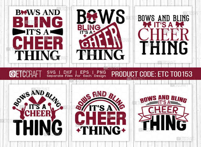 Bows And Bling Its A Cheer Thing SVG Bundle, Cheerleading Svg, Cheer Svg, Cheer Life Svg, Cheer Team Svg, Cheer Quotes, ETC T00153 SVG ETC Craft 