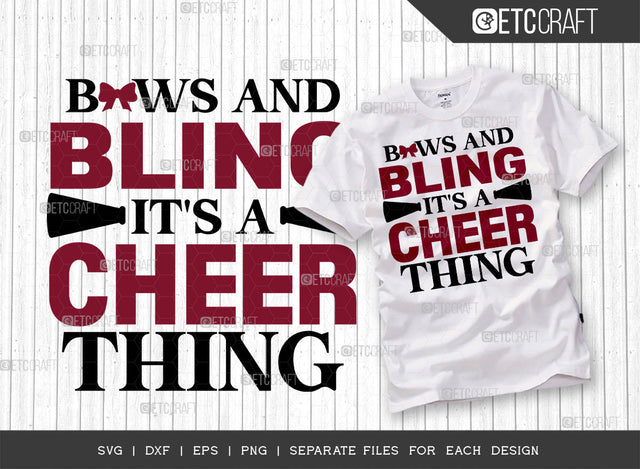 Bows And Bling Its A Cheer Thing SVG Cut File, Cheerleading Svg, Cheer Svg, Cheer Life Svg, Cheer Team Svg, Cheer Quotes, ETC T00153 SVG ETC Craft 