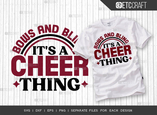 Bows And Bling Its A Cheer Thing SVG Cut File, Cheerleading Svg, Cheer Svg, Cheer Life Svg, Cheer Team Svg, Cheer Quotes, ETC T00153 SVG ETC Craft 