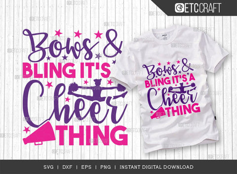 Bows And Bling Its A Cheer Thing SVG Cut File, Cheerleading Svg, Cheer Svg, Cheer Life Svg, Cheer Team Svg, Cheer Quotes, TG 01440 SVG ETC Craft 