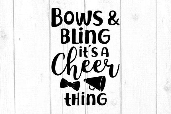 Bows and Bling It’s A Cheer Thing Svg SVG cricutfilesmg 