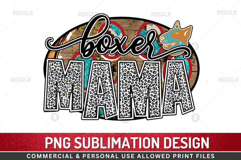 Boxer Mama SVG Sublimation Regulrcrative 