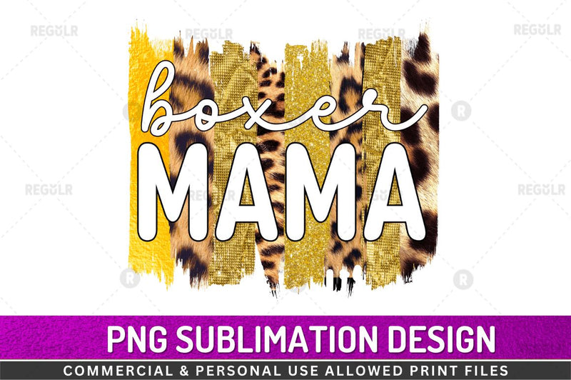 Boxer mama SVG Sublimation Regulrcrative 