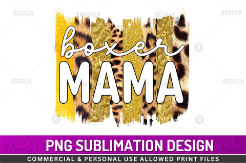 Boxer mama SVG Sublimation Regulrcrative 