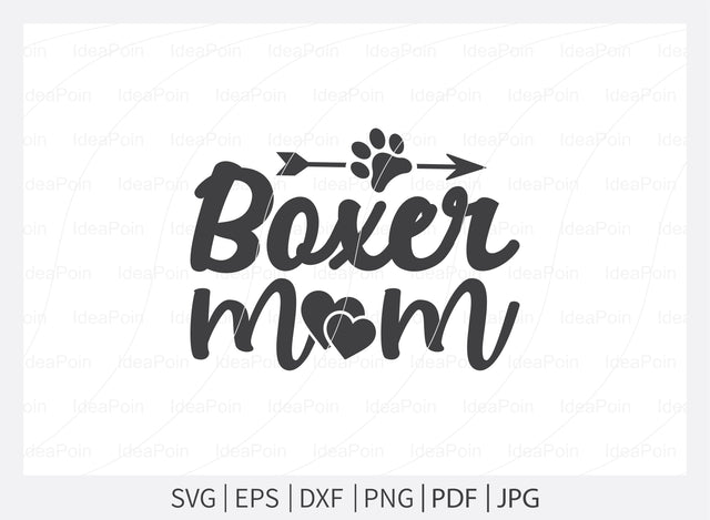 Boxer mom svg, Boxer Dog vector, Boxer Dog SVG, Boxer Dog Png, Boxer Dad, Boxer Dad t-shirt design, Boxer Typography, Boxer Shirt, Boxer Stickers SVG Dinvect 