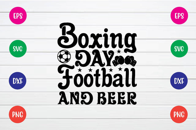 boxing day football and beer svg SVG sk.swapon Roy 