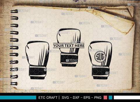 Boxing Gloves monogram, Boxing Gloves Silhouette, Sport Gloves Svg, Boxing Svg, Sports svg, Fighting Svg, Boxing Gloves Svg, SB00108 SVG ETC Craft 
