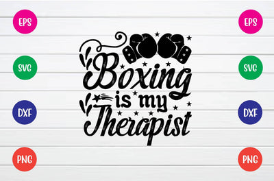 boxing is my therapist svg SVG sk.swapon Roy 