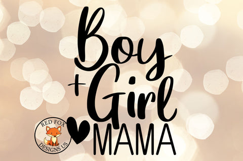 Boy and Girl Mama SVG, Mom Life SVG, Mommy Svg SVG RedFoxDesignsUS 
