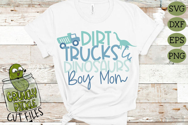 Boy - Dirt, Trucks & Dinosaurs Mom SVG Cut File SVG Crunchy Pickle 