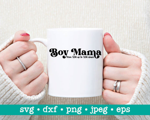 Boy mama from son up to son down svg, Boy mama svg, Mom life svg, Mom of boys svg, Mothers day svg, Son up to son down svg, Boy mom svg SVG MAKStudion 